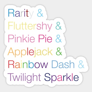 Rarity & Fluttershy & Pinkie Pie & Applejack & Rainbow Dash & Twilight Sparkle Sticker